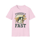 Formerly Fast T-Shirt