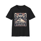 Report to Your Couch T-Shirt