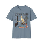 Corner Table Society T-Shirt