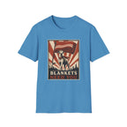 Blankets Need You T-Shirt