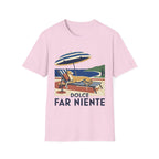 Dolce Far Niente T-Shirt