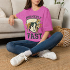 Formerly Fast T-Shirt
