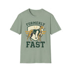 Formerly Fast T-Shirt