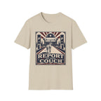 Report to Your Couch T-Shirt