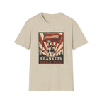 Blankets Need You T-Shirt