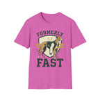 Formerly Fast T-Shirt