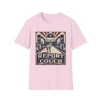 Report to Your Couch T-Shirt