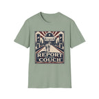Report to Your Couch T-Shirt