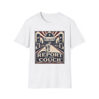 Report to Your Couch T-Shirt