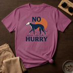 No Hurry T-Shirt