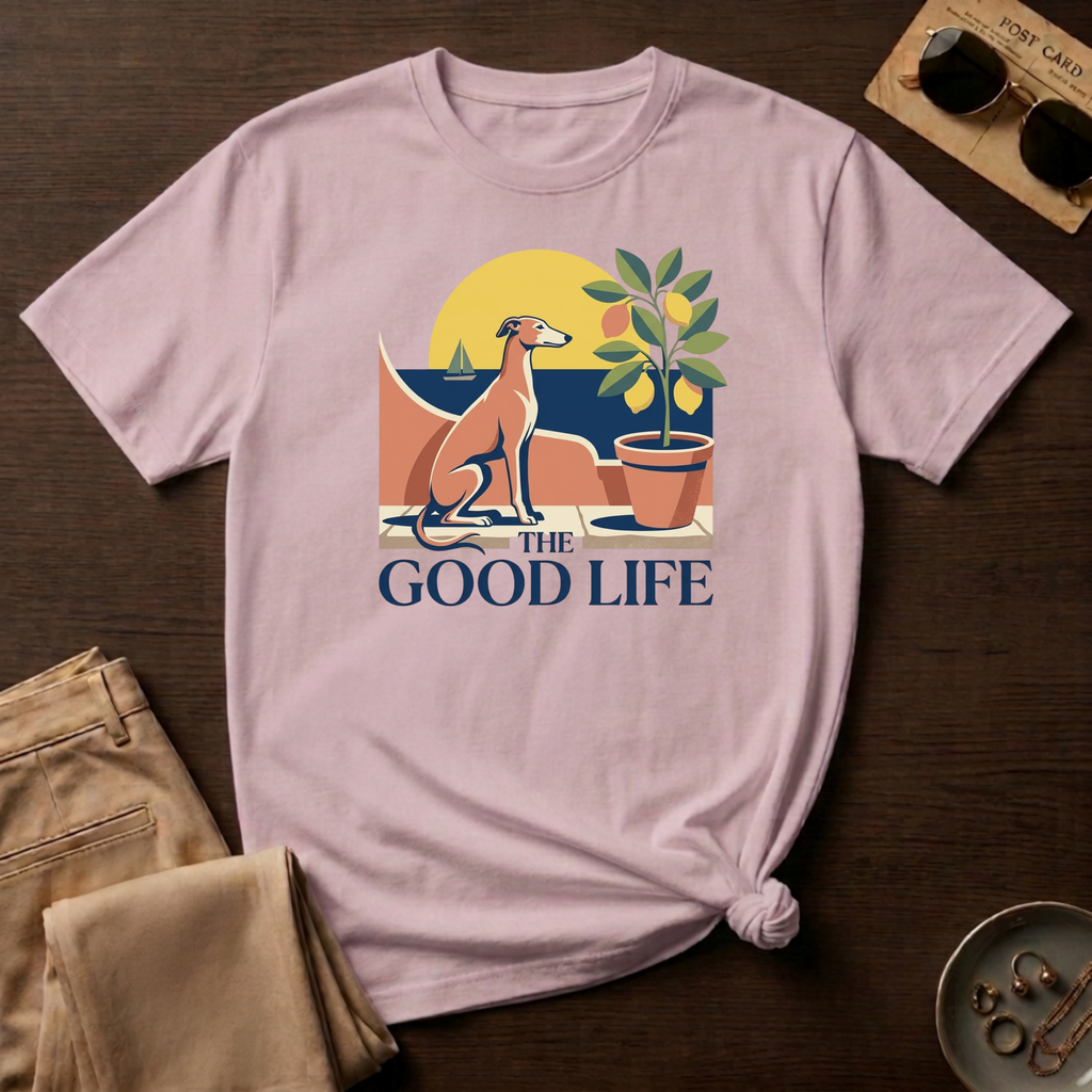 The Good Life T-Shirt