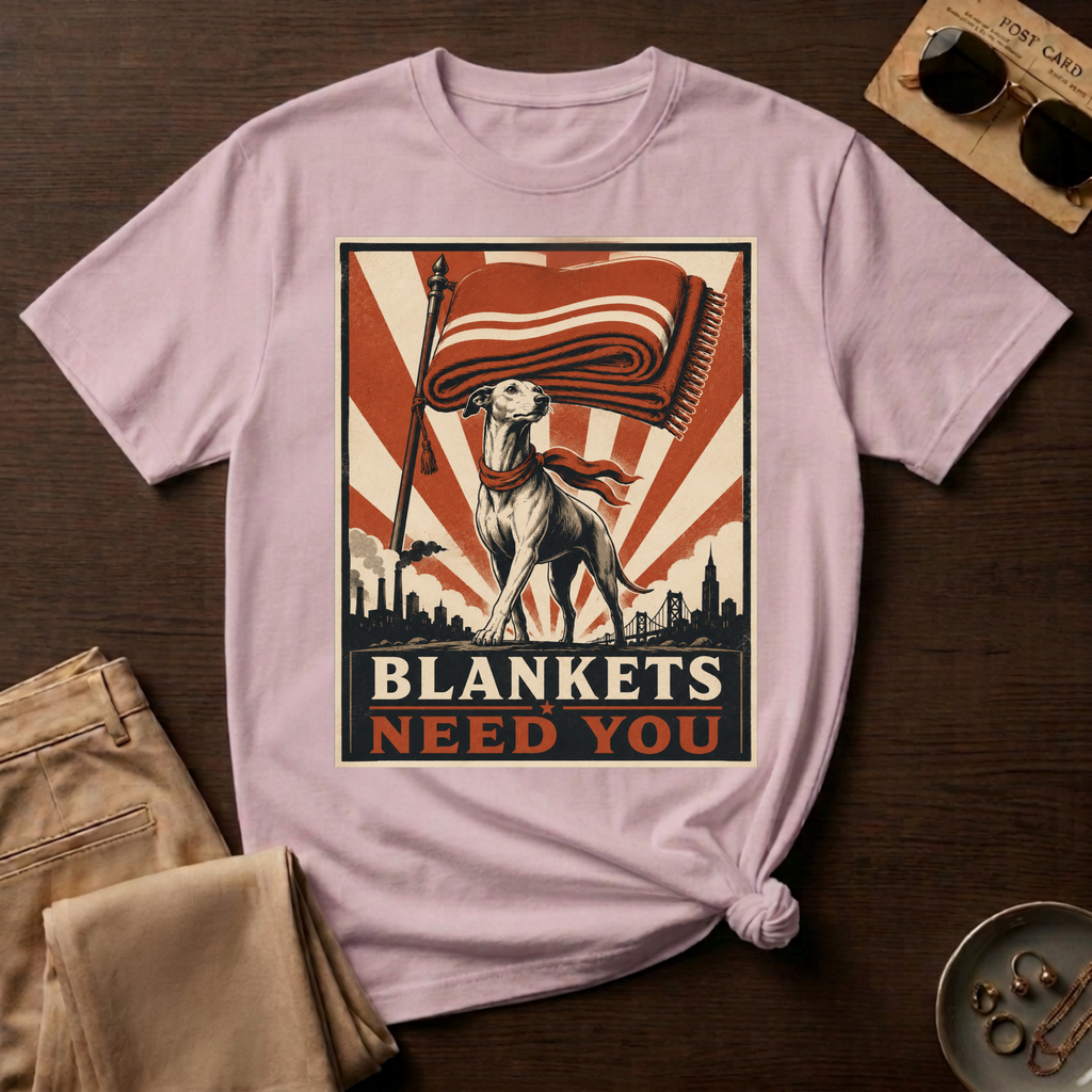 Blankets Need You T-Shirt