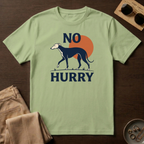 No Hurry T-Shirt