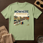 Nowhere in Particular T-Shirt
