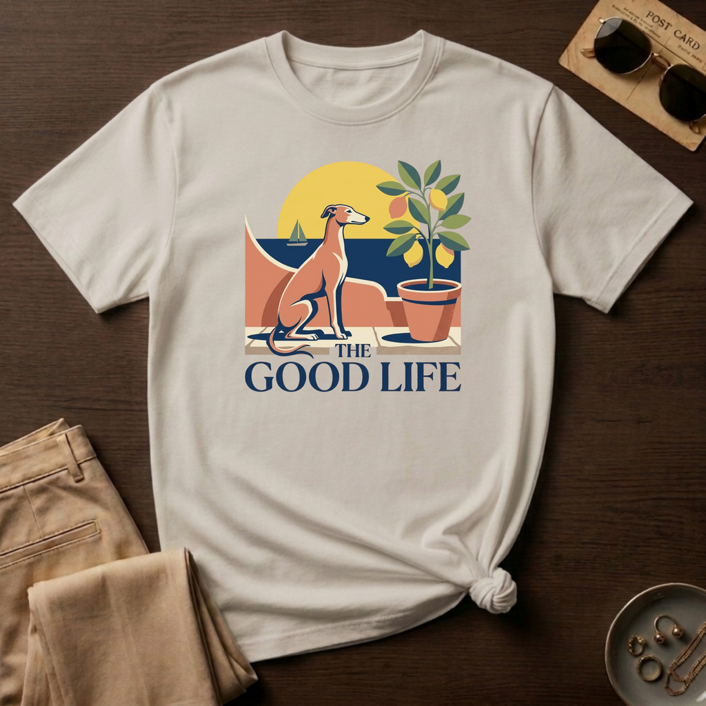 The Good Life T-Shirt