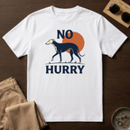 No Hurry T-Shirt