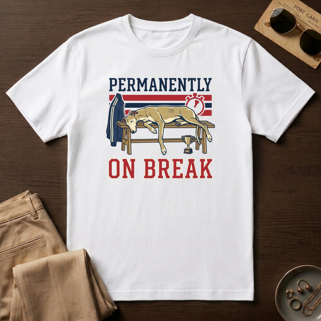 Permanently On Break T-Shirt